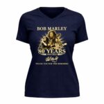 80 Years 1945 2025 Bob Marley Thank You For The Memories 9 Womens V Neck.jpg