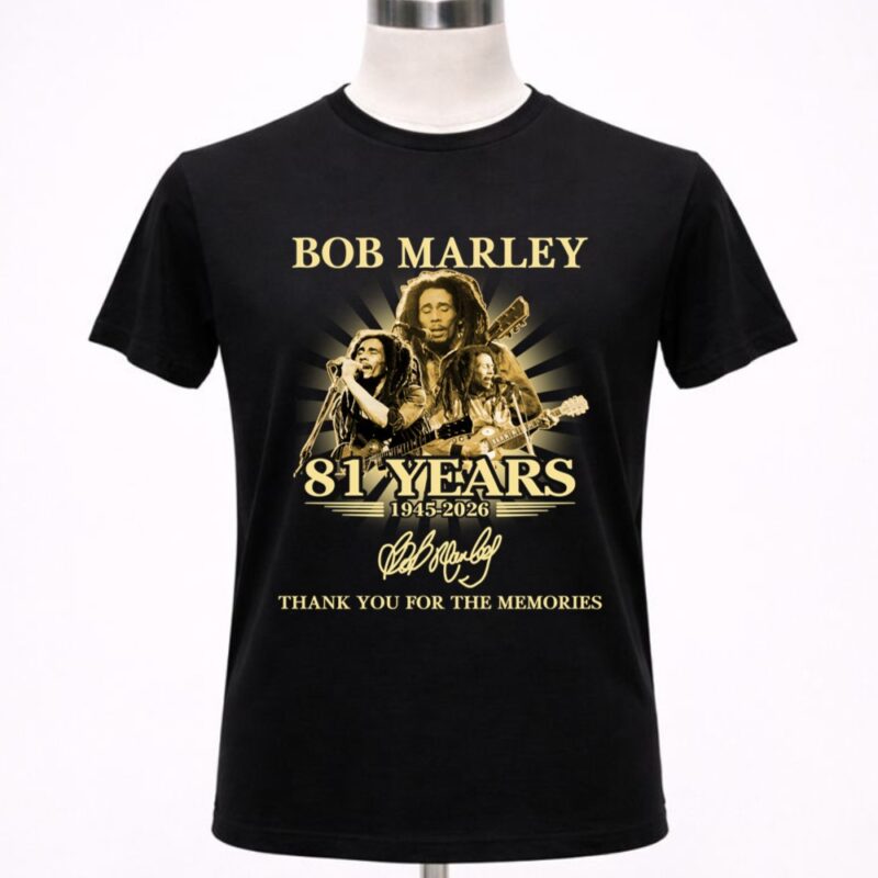81 Years 1945 2026 Bob Marley Thank You For The Memories 1 T Shirt.jpg