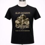 Alan Jackson 43rd Anniversary 1983 2026 Signature 1 T Shirt.jpg