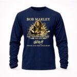 Bob Marley 45th anniversary signature thank you for Your Music 9 Long Sleeves.jpg